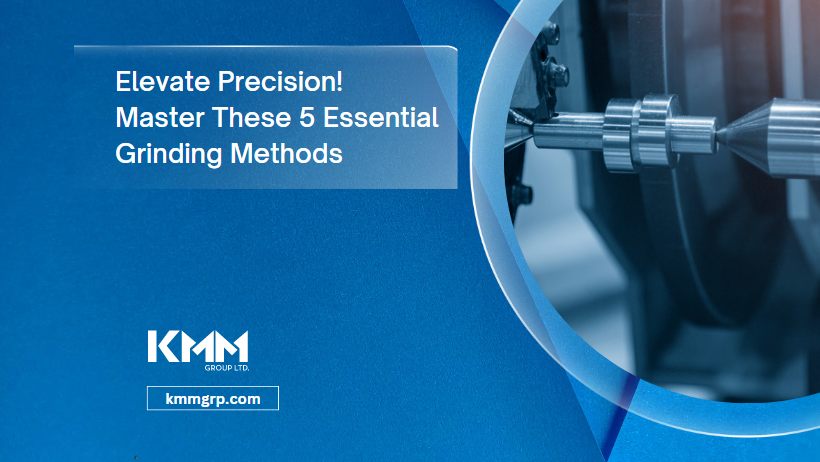 5 Essential Grinding Techniques Blog Image
